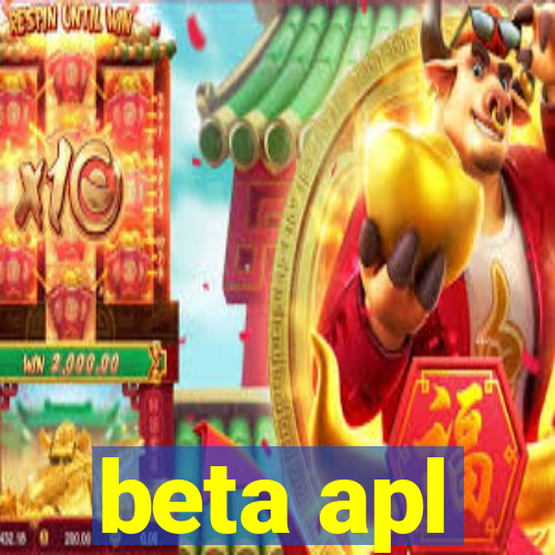 beta apl