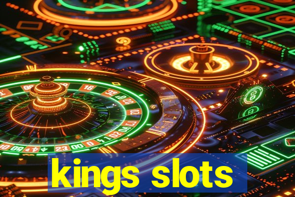 kings slots