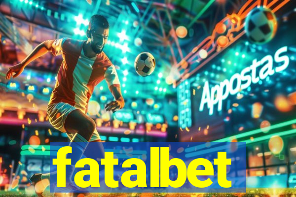 fatalbet