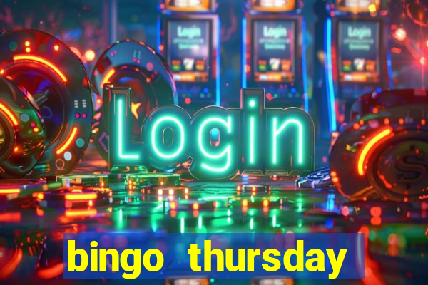 bingo thursday night near me