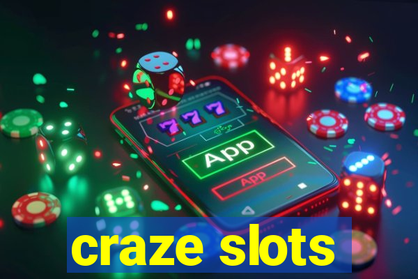 craze slots