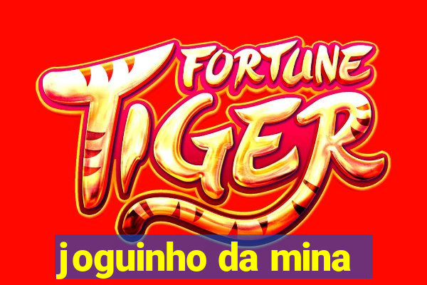 joguinho da mina