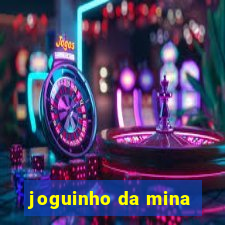 joguinho da mina