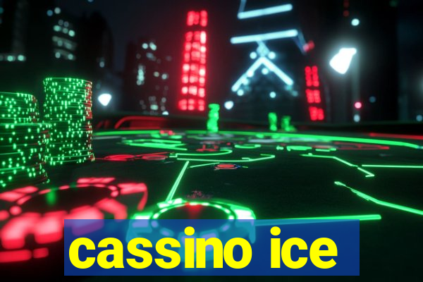 cassino ice