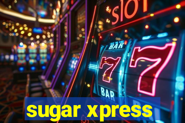 sugar xpress