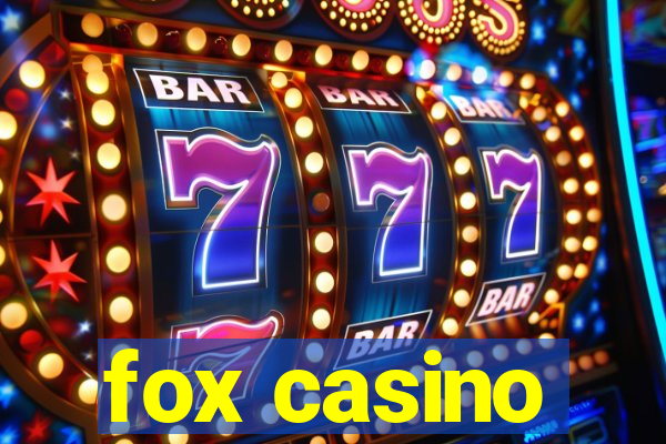 fox casino