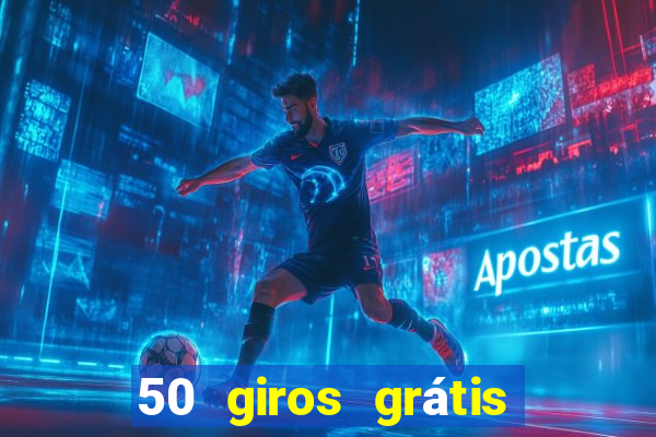 50 giros grátis no cadastro