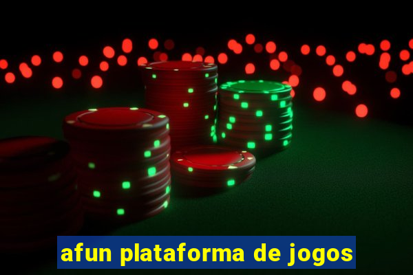 afun plataforma de jogos