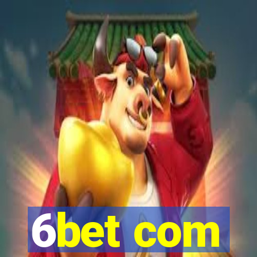 6bet com