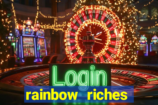 rainbow riches cluster magic slot