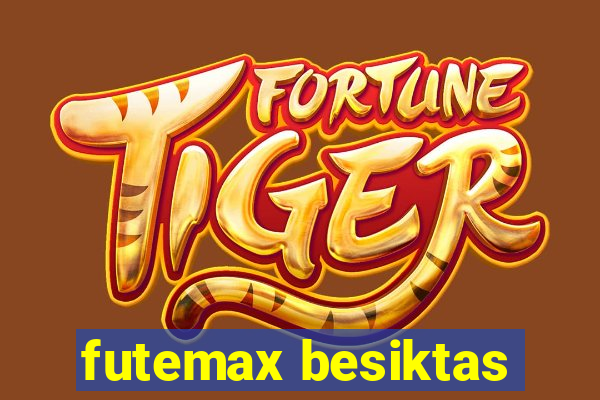 futemax besiktas