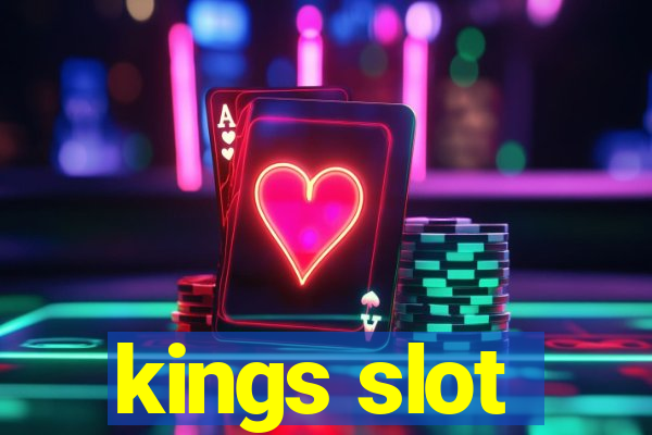 kings slot