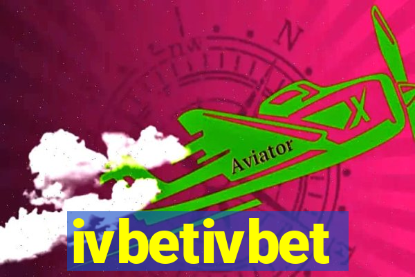 ivbetivbet