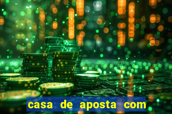 casa de aposta com pagamento antecipado