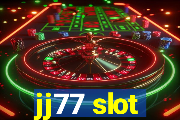 jj77 slot