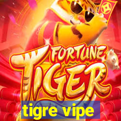 tigre vipe