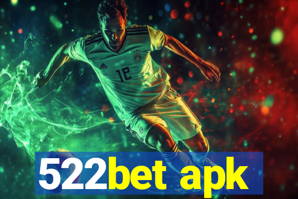 522bet apk