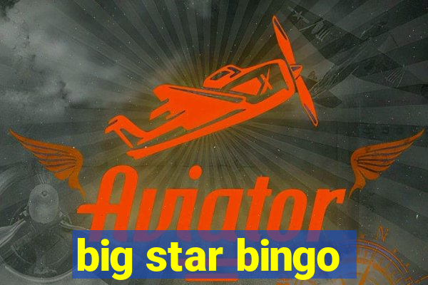 big star bingo