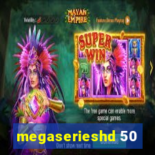 megaserieshd 50