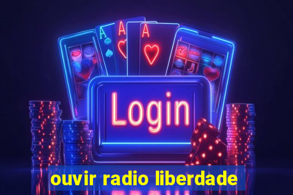 ouvir radio liberdade