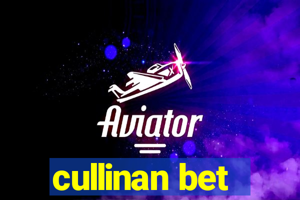 cullinan bet