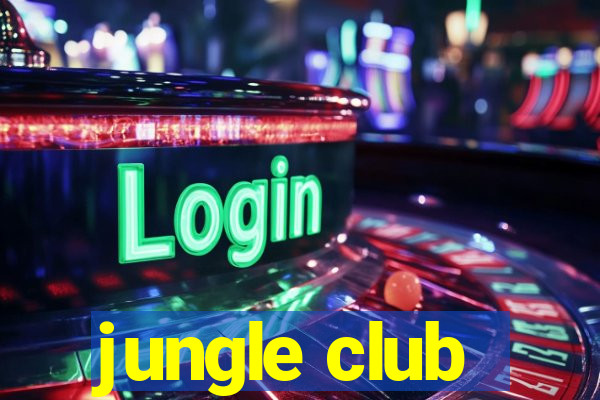 jungle club