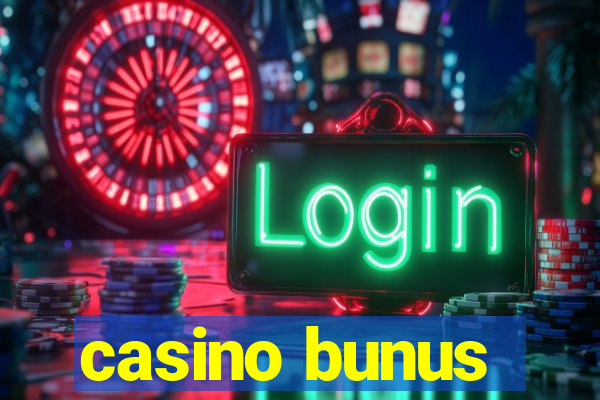 casino bunus