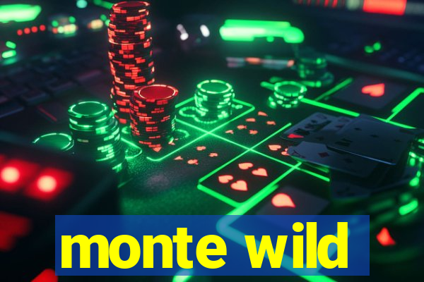 monte wild