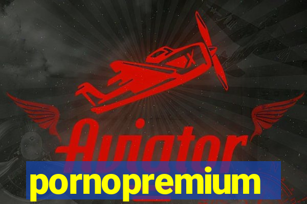 pornopremium