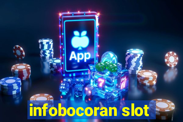 infobocoran slot