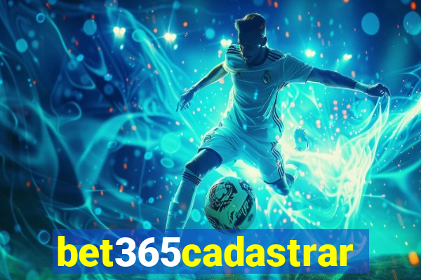 bet365cadastrar