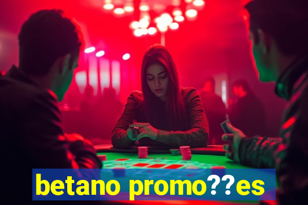 betano promo??es