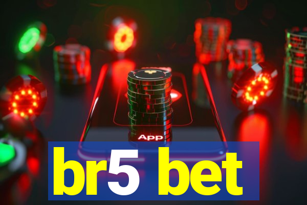 br5 bet