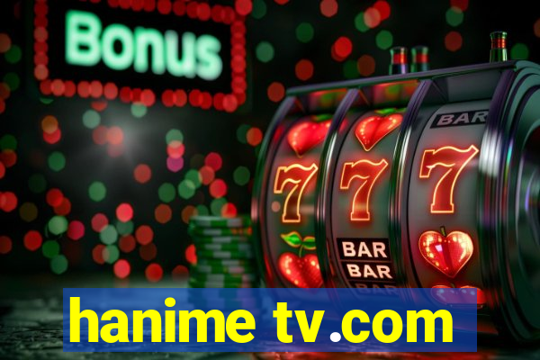 hanime tv.com