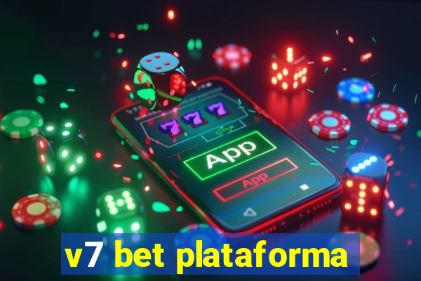 v7 bet plataforma