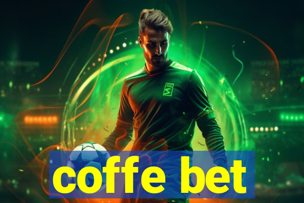 coffe bet