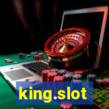 king.slot