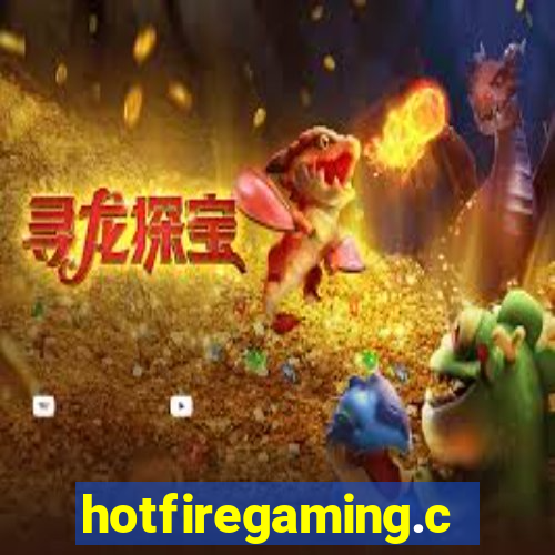 hotfiregaming.com