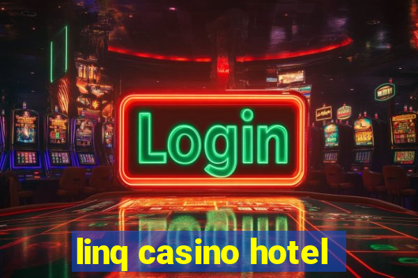 linq casino hotel