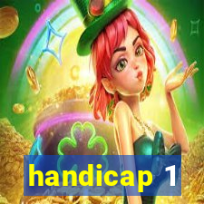 handicap 1