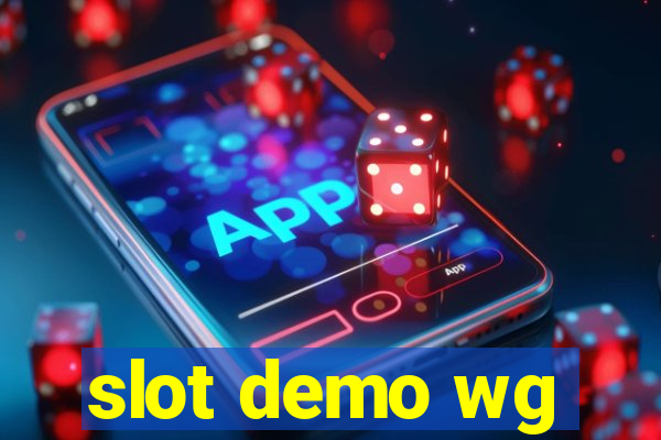 slot demo wg