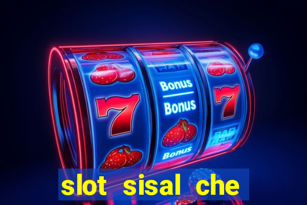 slot sisal che pagano di piu