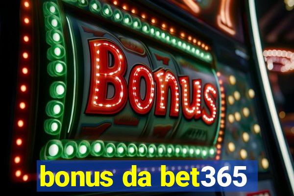 bonus da bet365