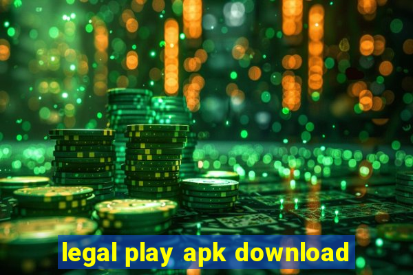 legal play apk download