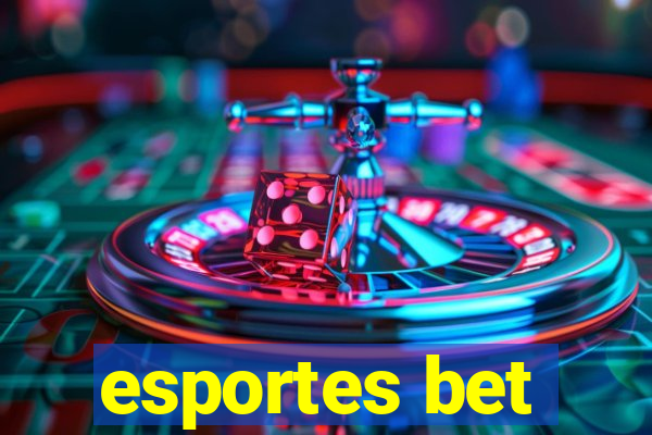 esportes bet