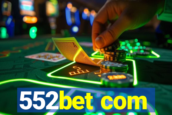 552bet com