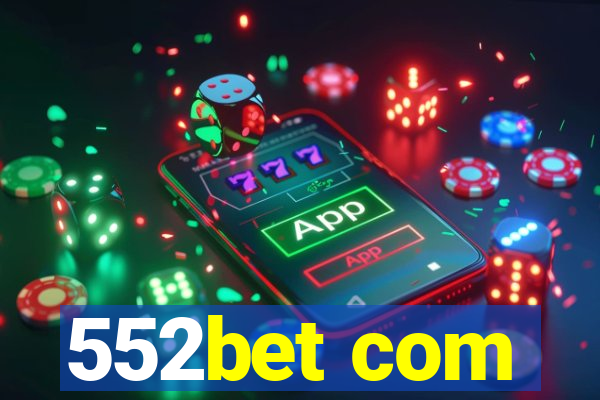 552bet com