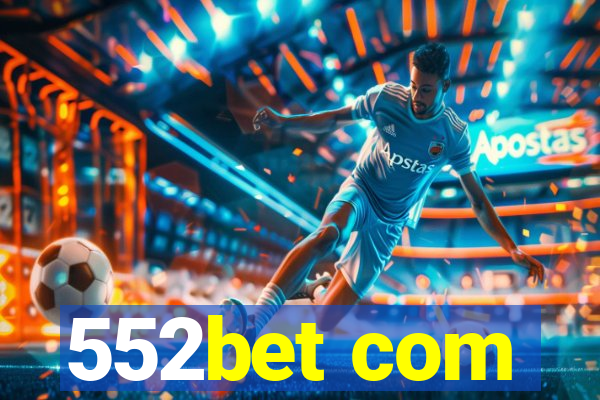 552bet com