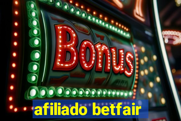 afiliado betfair