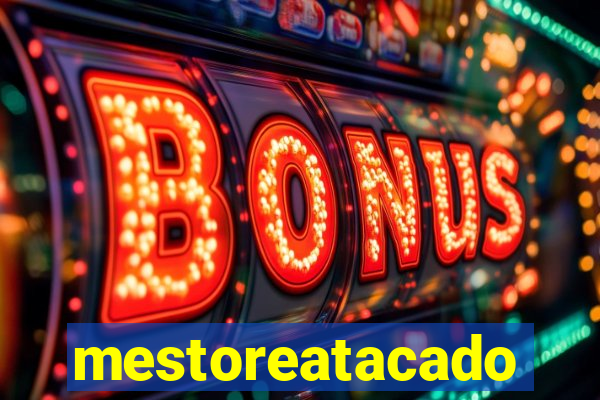 mestoreatacado